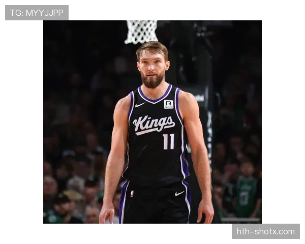 多曼塔斯·萨博尼斯内线挡拆效率提升显著 超越约基奇核心作用明显